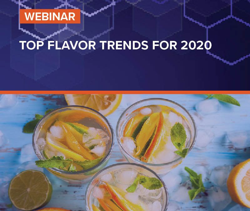 Top Flavor Trends for 2020